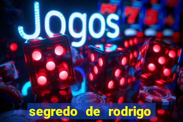 segredo de rodrigo em porto dos milagres